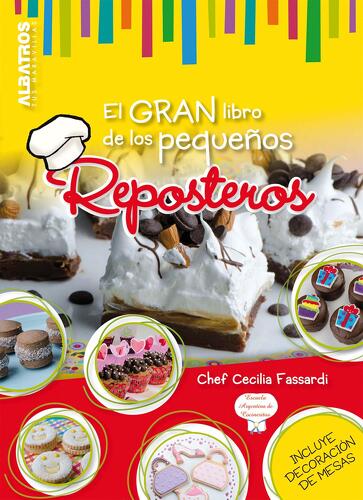 [9789502413747] GRAN LIBRO DE LOS PRIMEROS REPOSTEROS, EL