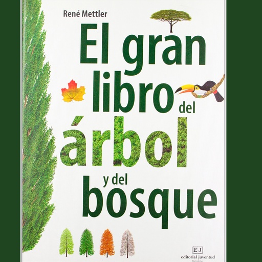 [9788426139399] GRAN LIBRO DEL ARBOL Y DEL BOSQUE, EL