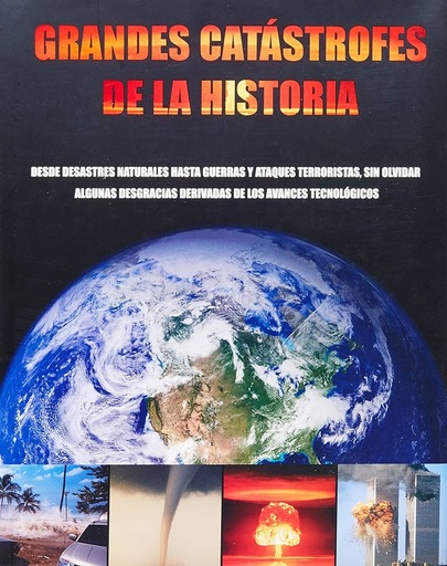[9781407506258] GRANDES CATASTROFES DE LA HISTORIA