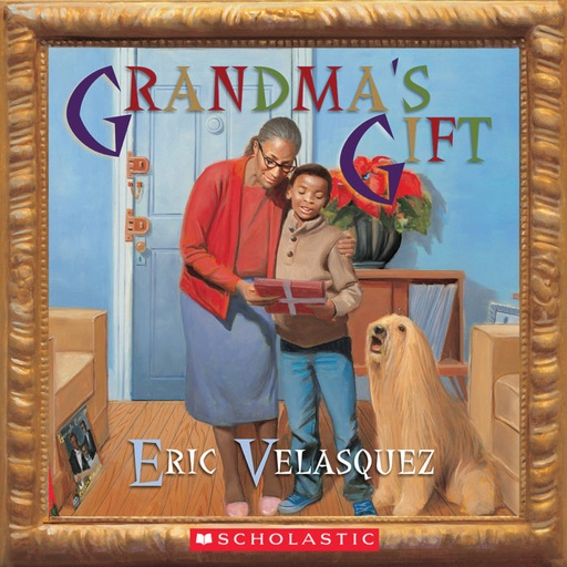 [9780545569170] GRANDMAS GIFT