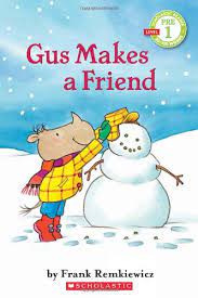 [9780545244701] GUS MAKES A FRIEND LV 1