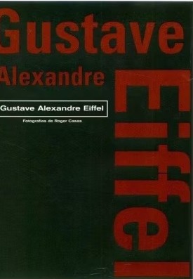 [9788496137035] GUSTAVE ALEXANDRE EIFEEL