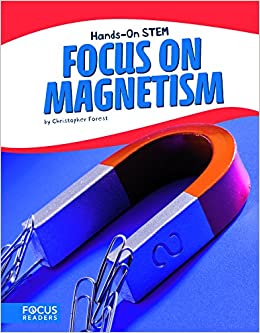 [9781635173505] HANDS-ON STEM FOCUS ON MAGNETISM