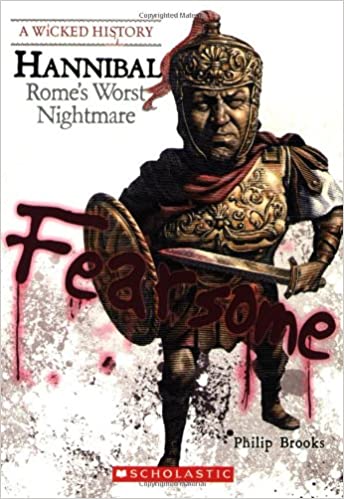 [9780531221747] HANNIBAL: ROMES WORST NIGHTMARE 