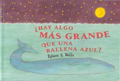 [9788426130303] HAY ALGO MAS GRANDE QUE UNA BALLENA AZUL