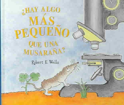 [9788426130310] HAY ALGO MAS PEQUEÑO QUE UNA MUSARAÑA