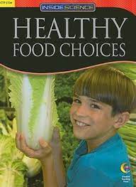 [9781591987055] HEALTHY FOOD CHOICES 