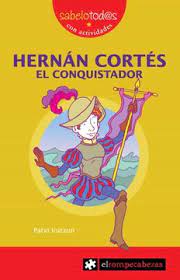 [9788496751026] HERNAN CORTES EL CONQUISTADOR