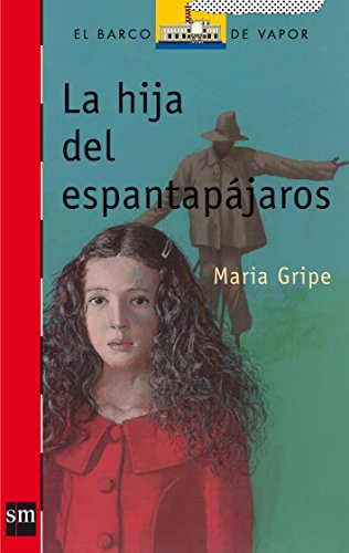 [9788434808195] HIJA DEL ESPANTAPAJAROS, LA (N-2 BARCO VAPOR ROJO)