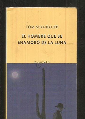 [9788495971418] HOMBRE QUE SE ENAMORO DE LA LUNA, EL