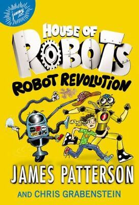 [9780316349581] HOUSE OF ROBOTS: ROBOT REVOLUTION