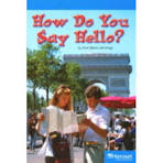 [9780153506710] HOW DO YOU SAY HELLO?