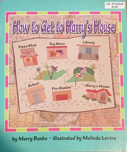 [9780663602506] HOW TO GET TO HARRY'S HOUSE