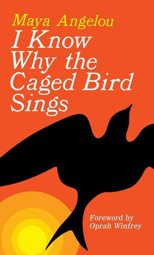 [9780345514400] I KNOW WHY THE CAGED BIRD SING