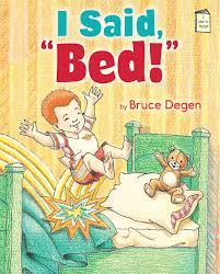 [9780823433117] I SAID, BED! 