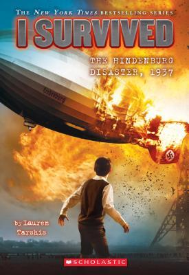 [9780545658508] I SURVIVED THE HINDENBURG DISASTER, 1937