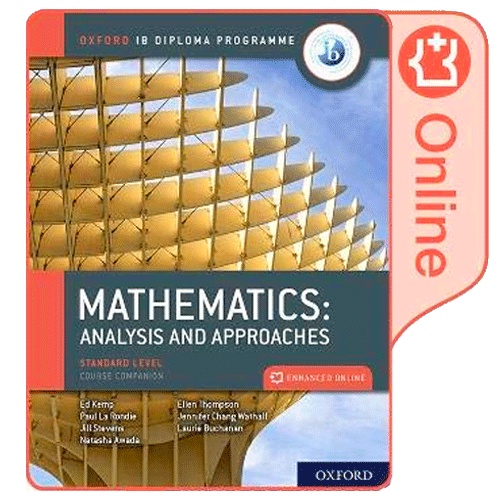 [9780198427100] IB MATHEMATICS: ANALYSIS AND APPROACHES, STANDARD LEVEL, PRINT AND ENHANCED ONLINE COURSE BOOK PACK