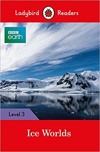 [9780241319574] ICE WORLDS LV 3 (LADYBIRD READERS)