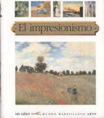 [9788434865709] IMPRESIONISMO, EL (SERIE MUNDO MARAVILLOSO)