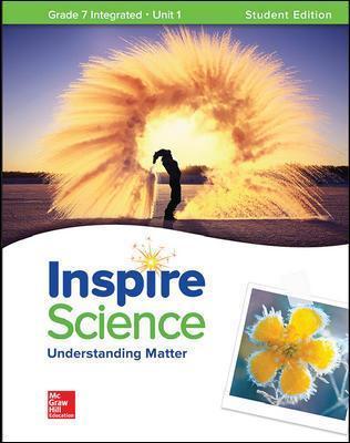 [9780076874538] INSPIRE SCIENCE: INTEGRATED GR 7 WRITEIN STUDENT EDITION UNIT 1