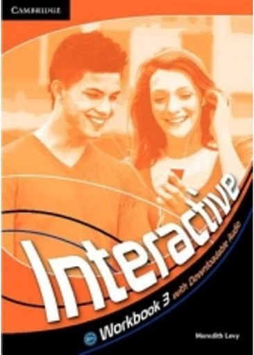 [9780521712200] INTERACTIVE 3 WB WITH DOWNLOADABLE  AUDIO 