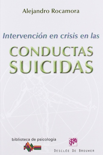 [9788433025623] INTERVENCION EN CRISIS EN LAS CONDUCTAS SUICIDAS