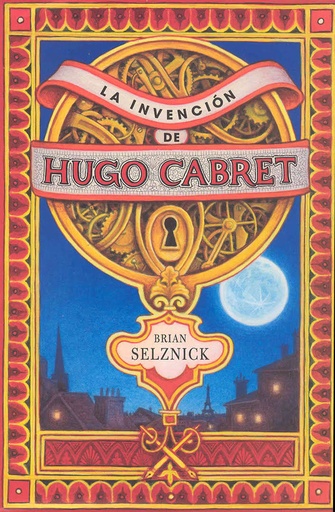 [9780439813785] INVENTION OF HUGO CABRET