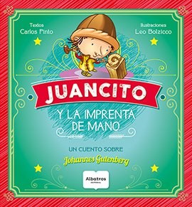[9789502416496] JUANCITO Y LA IMPRENTA DE MANO 