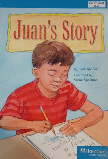 [9780153510359] JUAN'S STORY