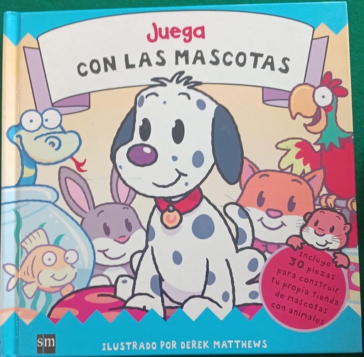 [9788467543896] JUEGA CON LAS MASCOTAS