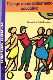 [9788472782723] JUEGO COMO INSTRUMENTO EDUCATIVO, EL