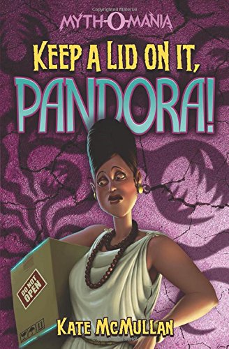 [9781434234391] KEEP A LID ON IT, PANDORA!
