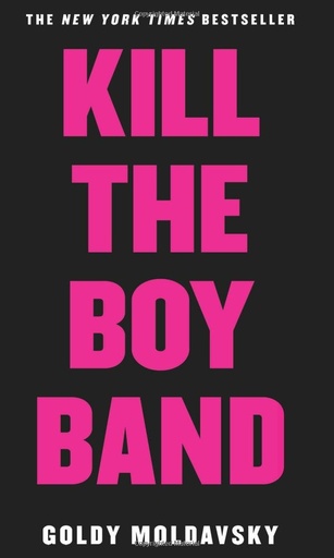 [9780545867504] KILL THE BOY BAND 