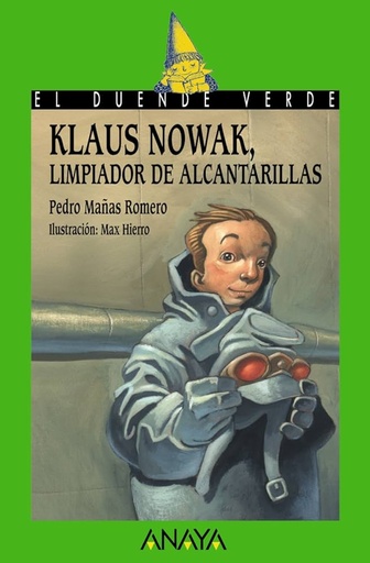 [9788466777186] KLAUS NOWAK, LIMPIADOR DE ALCANTARILLAS