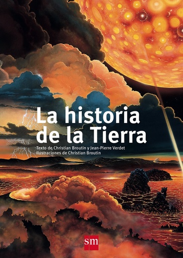 [9788467577716] LA HISTORIA DE LA TIERRA