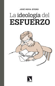 [9788483198926] LA IDEOLOGÍA DEL ESFUERZO