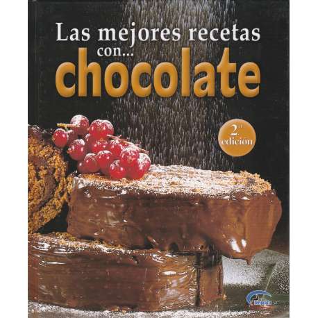 [9788489910140] LAS MEJORES RECETAS CON CHOCOLATE 