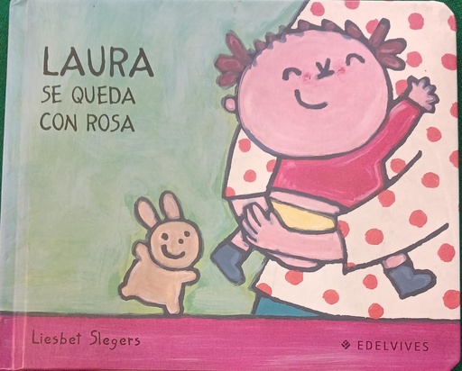 [9788426355409] LAURA SE QUEDA CON ROSA