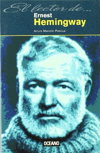 [9788475560366] LECTOR DE ERNEST HEMINGWAY, EL 