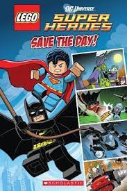 [9780545480284] LEGO SUPER HEROES SAVE THE DAY