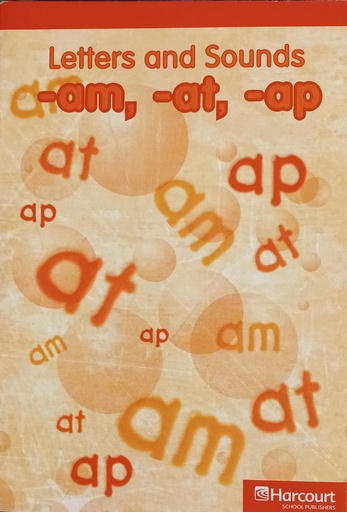 [9780153583650] LETTERS AND SOUND -AM, -AT, -AP