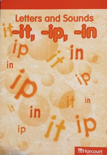[9780153583704] LETTERS AND SOUNDS -IT, -IP, -IN