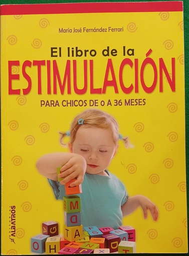 [9789502412771] LIBRO DE LA ESTIMULACION 0-36 MESES EL