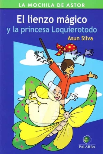 [9788490616284] LIENZO MAGICO Y LA PRINCESA LOQUIEROTODO, EL