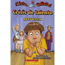 [9780545239899] LISTO, CALIXTO! CRISIS DE TALENTO