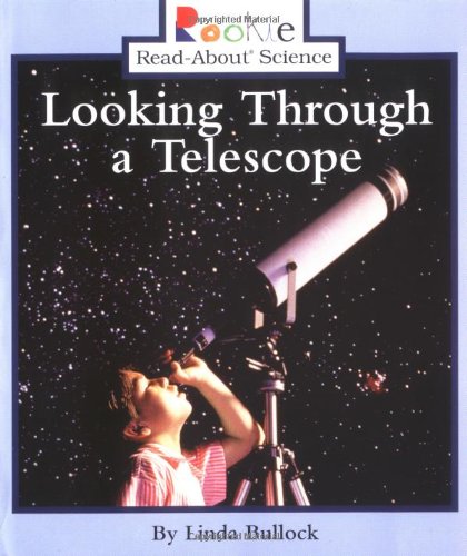 [9780516279060] LOOKING THROUGH A TELESCOPE