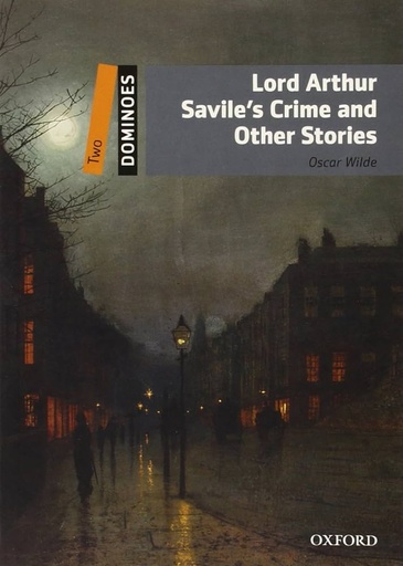 [9780194248853] LORD ARTHUR SAVILES CRIME AND OTHER STORIES