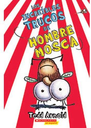 [9780545847247] LOS INCREÍBLES TRUCOS DE HOMBRE MOSCCA