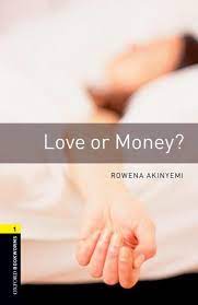 [9780194789080] LOVE OR MONEY LEVEL 1