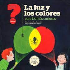 [9789871217724] LUZ Y LOS COLORES, LA